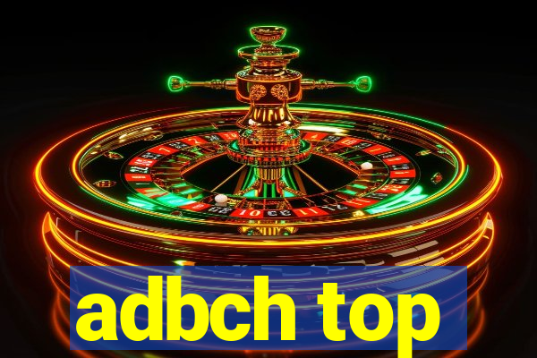 adbch top